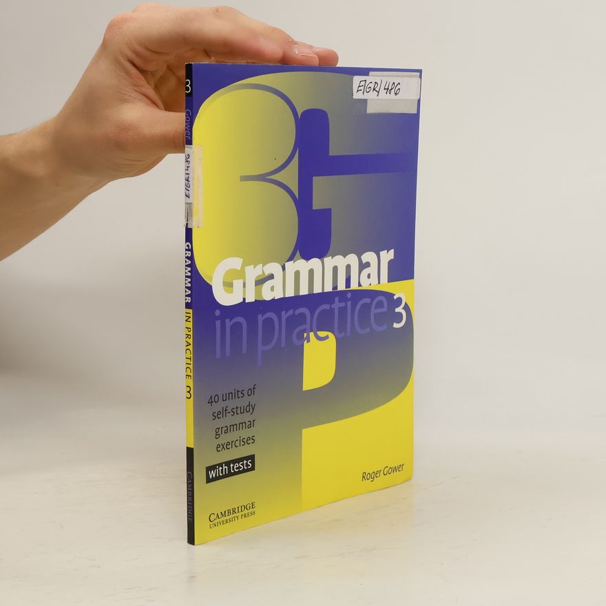 Roger Gower Grammar in Practice 3