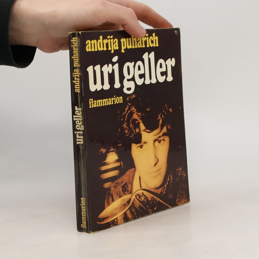 Puharich Andrija Uri Geller