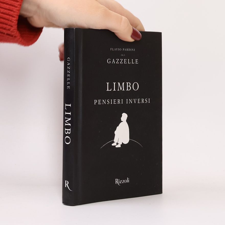 Gazzelle Limbo. Pensieri inversi