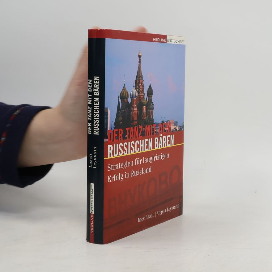 Ines Lasch Der Tanz mit dem russischen Bären