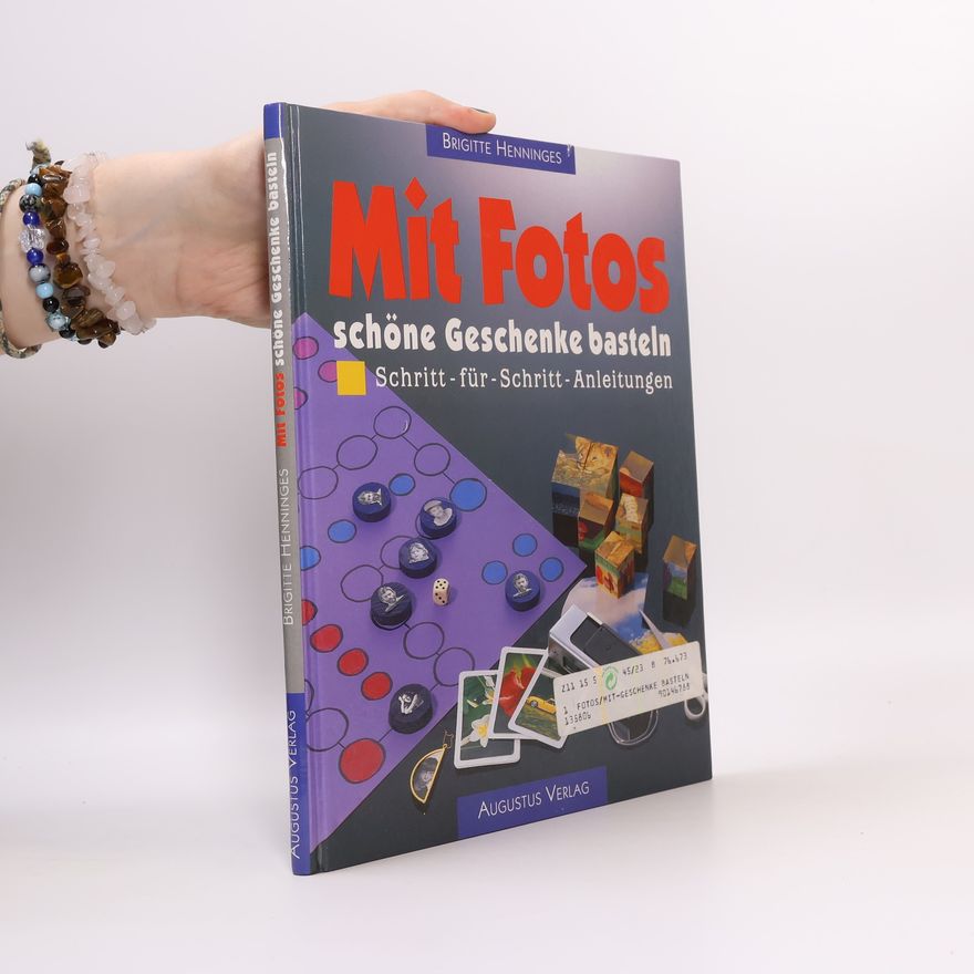 Brigitte Henninges Mit Fotos schöne Geschenke basteln