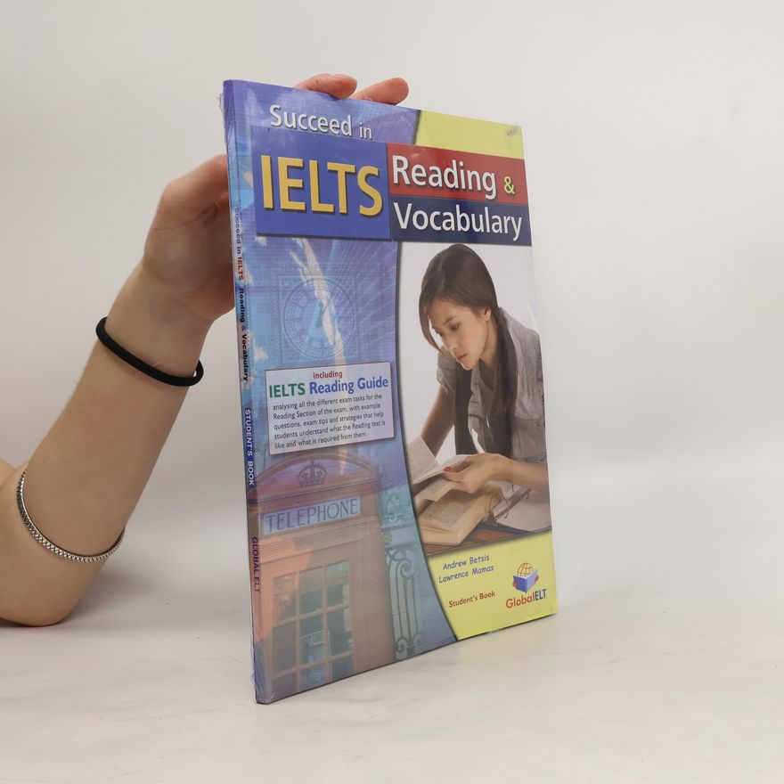 Lawrence Mamas Succeed In IELTS - Reading And Vocabulary - Self-Study Edition - Student's Book With IELTS Reading Guide