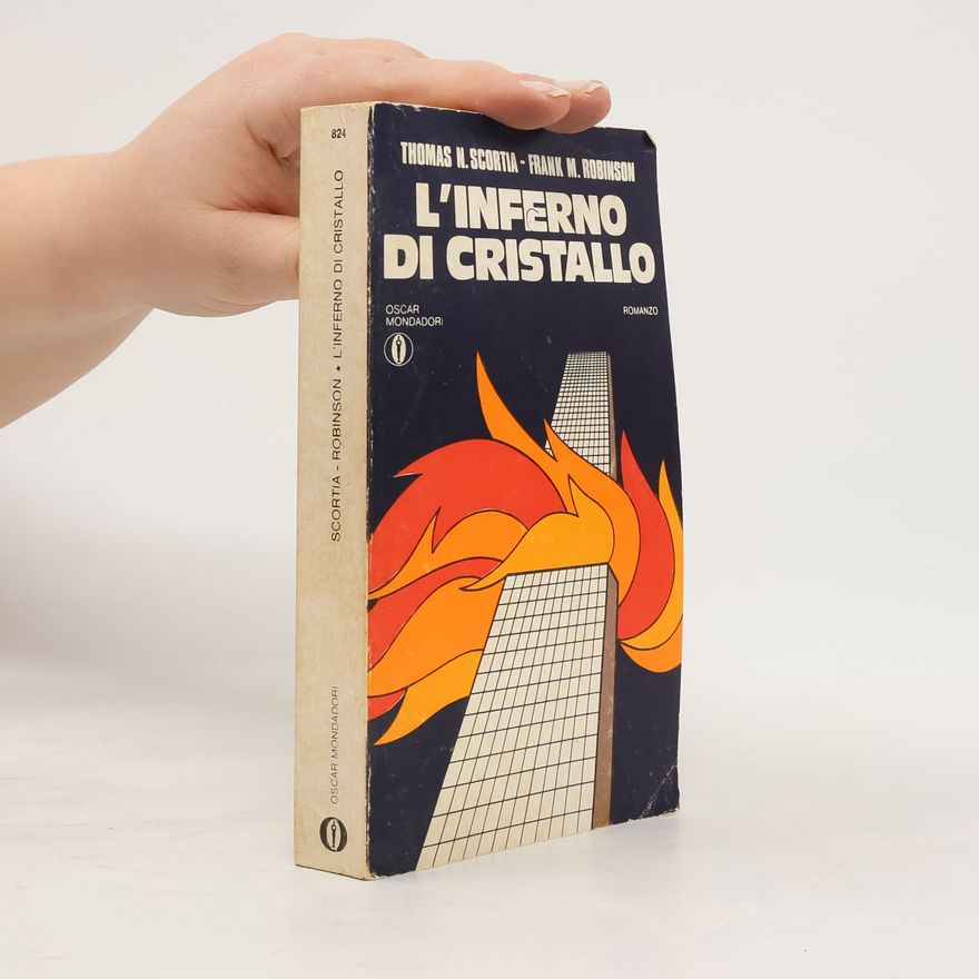 Thomas N. Scortia L'inferno di cristallo
