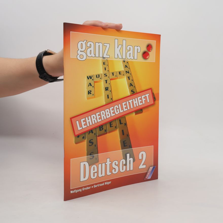 Gertraud Hilger Ganz klar - 2: Deutsch 2
