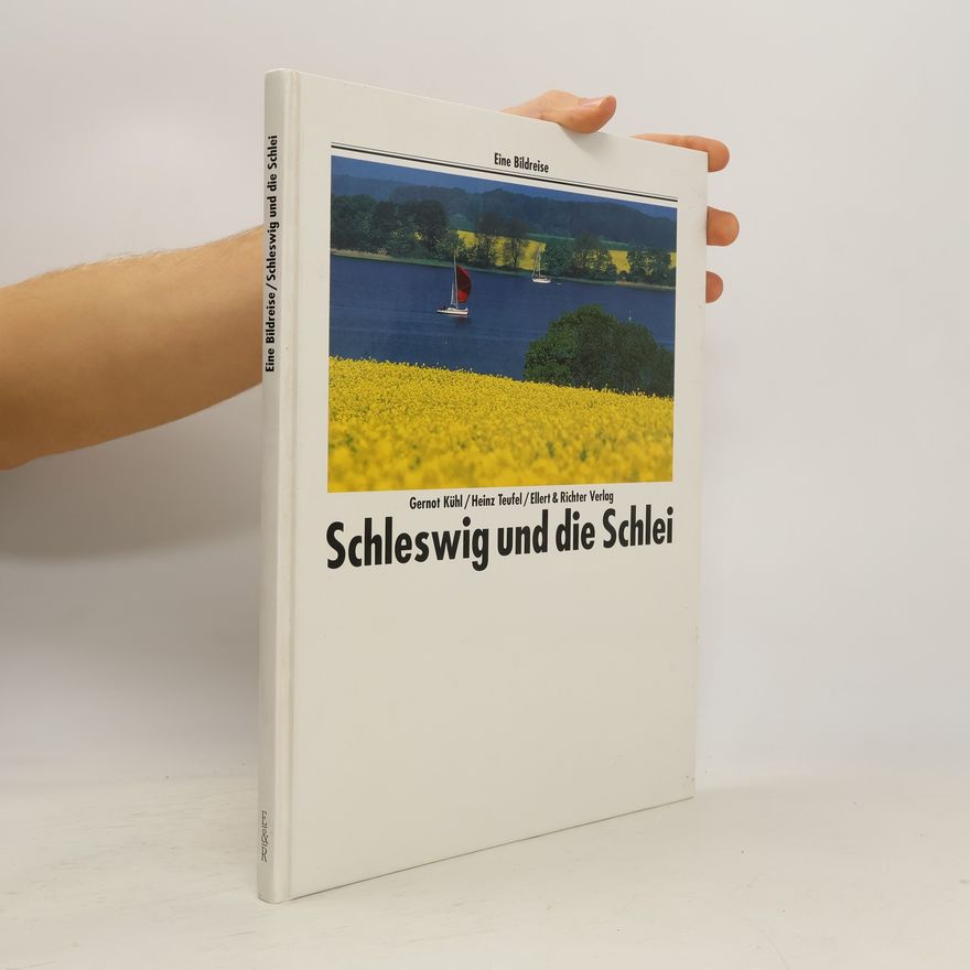 Gernot Kühl Schleswig und die Schlei