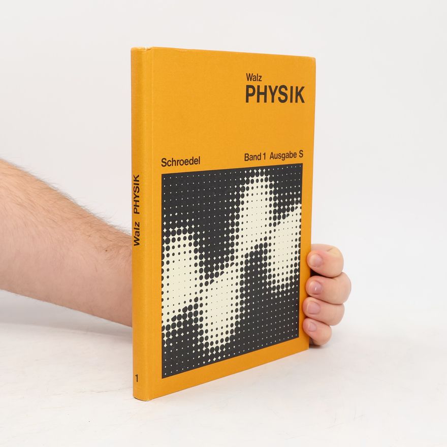 Adolf Walz Physik 1