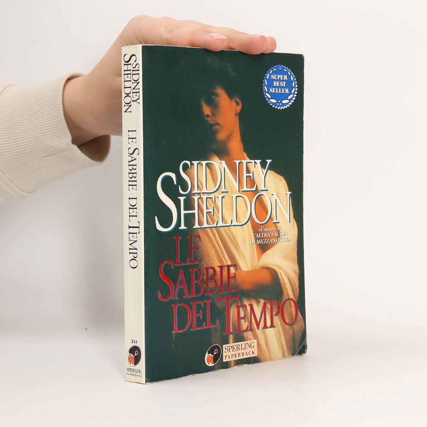 Sidney Sheldon Le sabbie del tempo