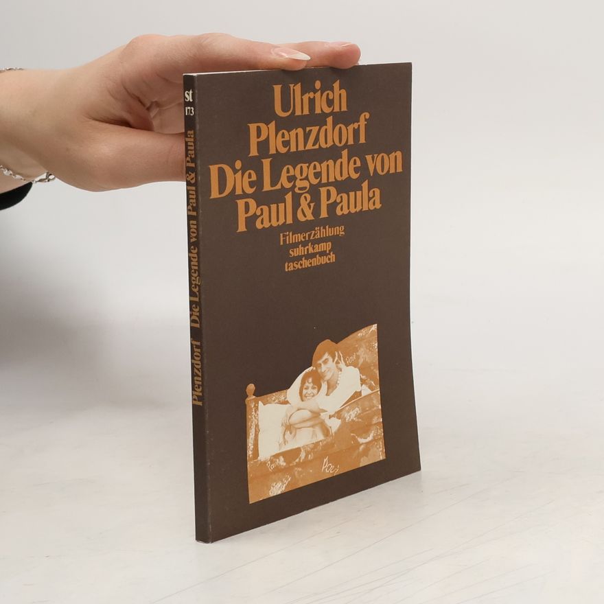 Ulrich Plenzdorf Die Legende von Paul & [und] Paula