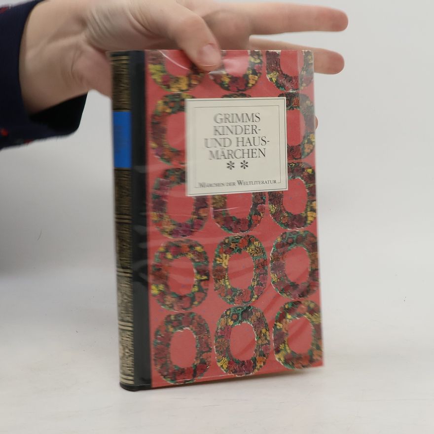Wilhelm Grimm Grimms Kinder und Haus Märchen II.