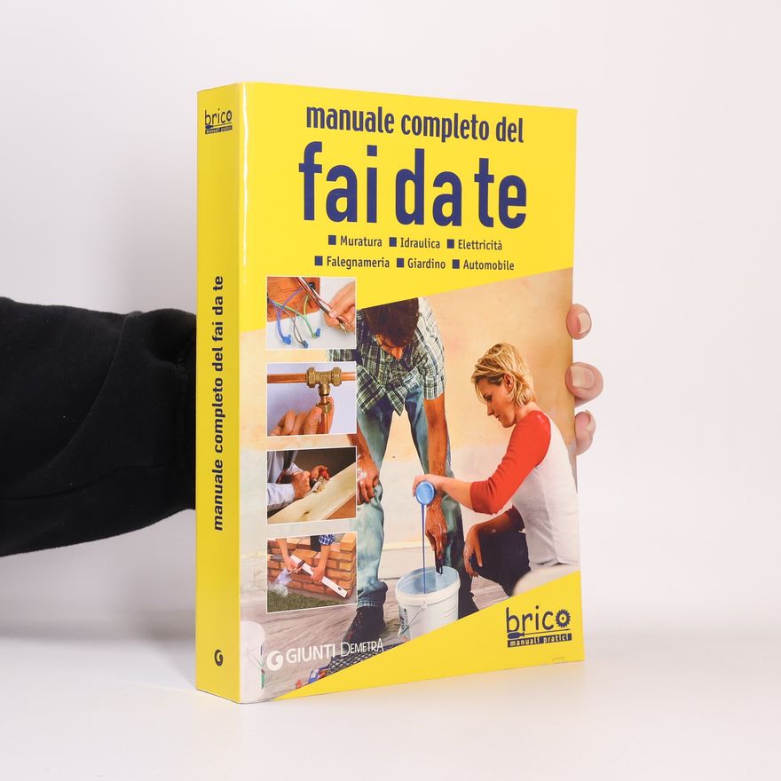 Various authors Manuale completo del fai da te