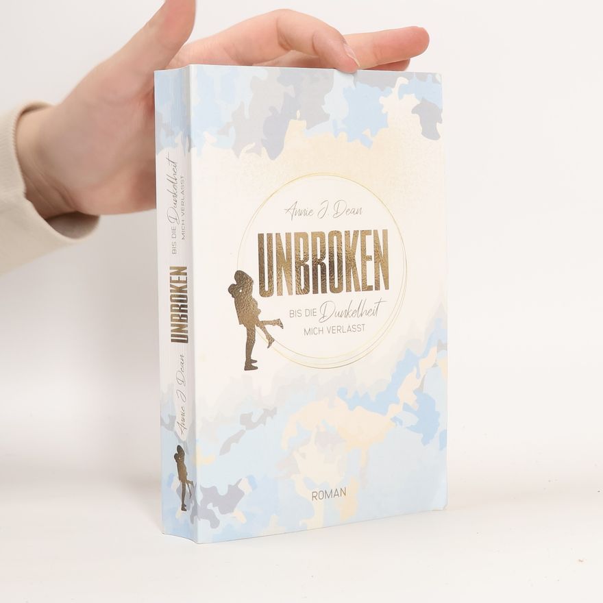 Annie J. Dean Unbroken