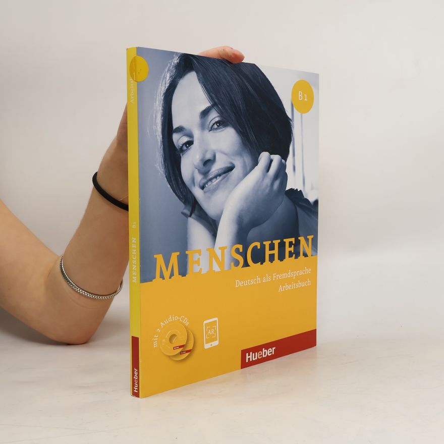 Various authors Menschen B1 : Deutsch als Fremdsprache : Arbeitsbuch