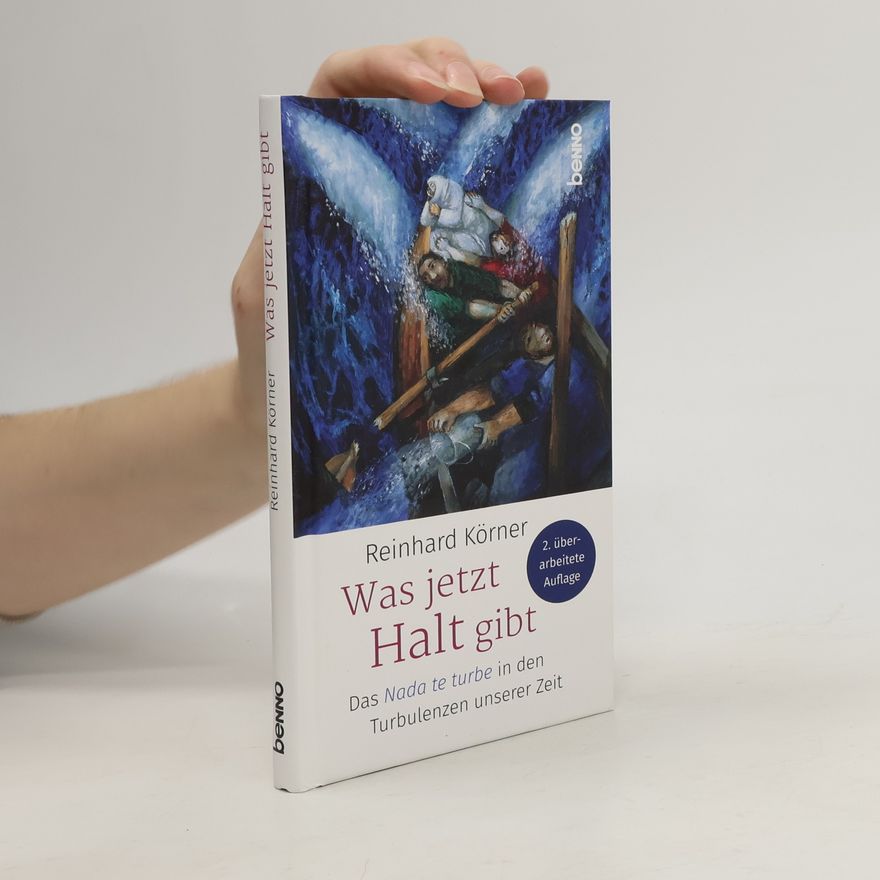 Reinhard Körner Was jetzt Halt gibt