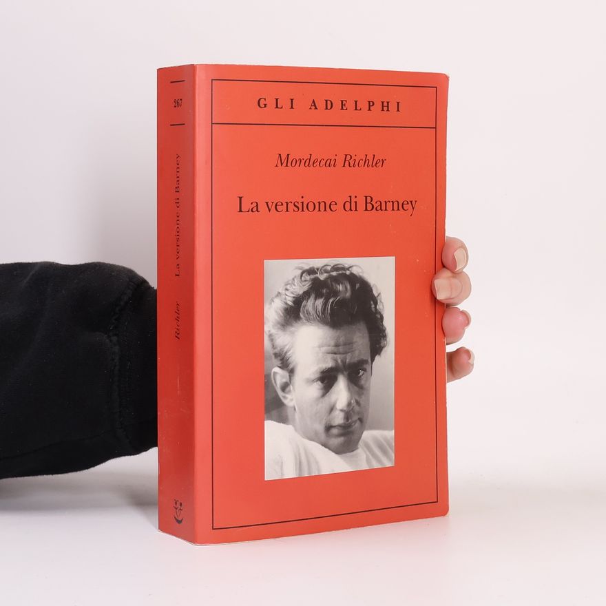 Mordecai Richler La versione di Barney