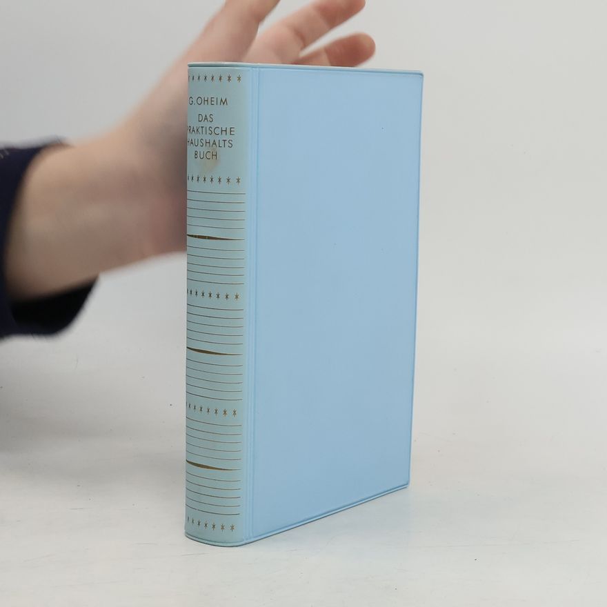 G. Oheim Das praktische Haushaltsbuch