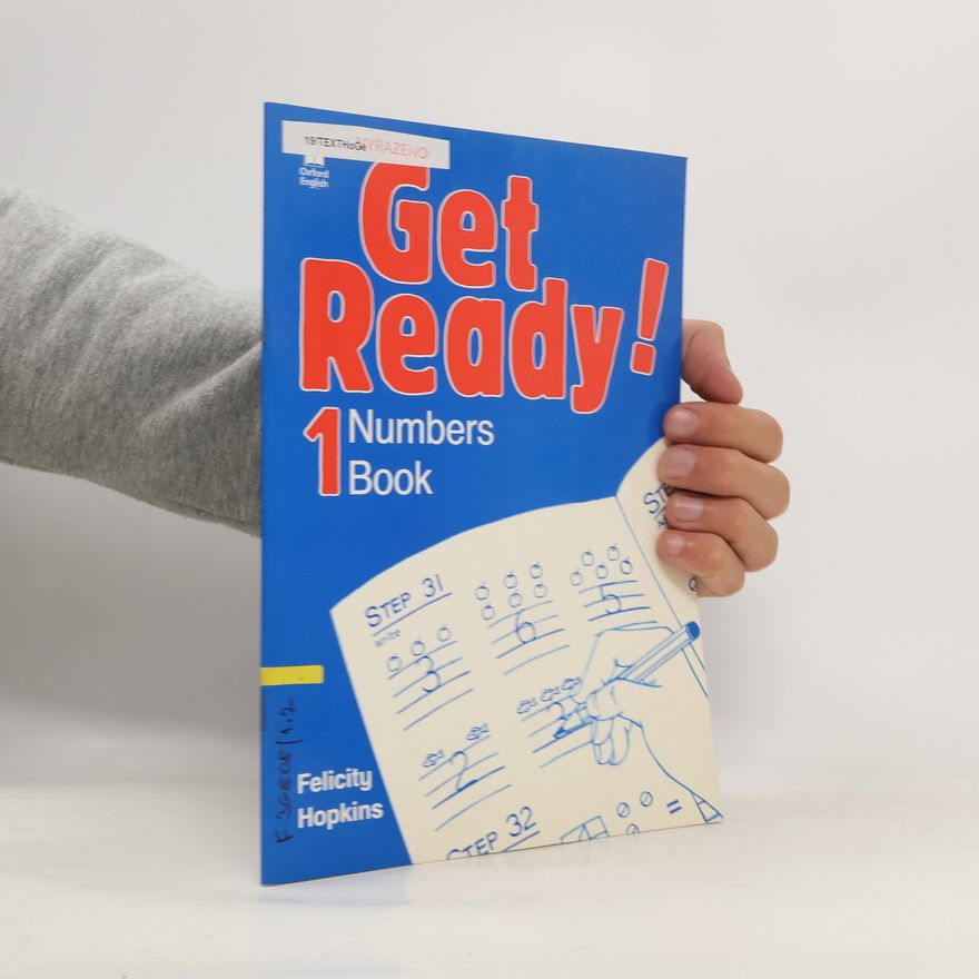 Felicity Hopkins Get Ready! 1 Numbers Book