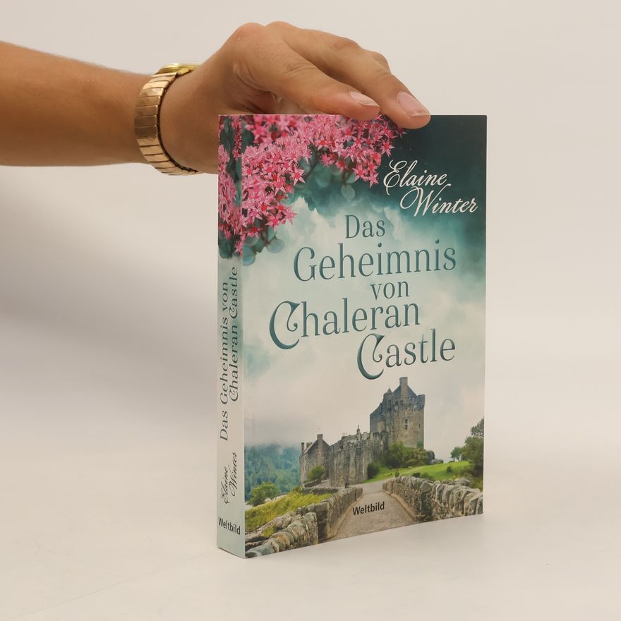 Elaine Winter Das Geheimnis von Chaleran Castle