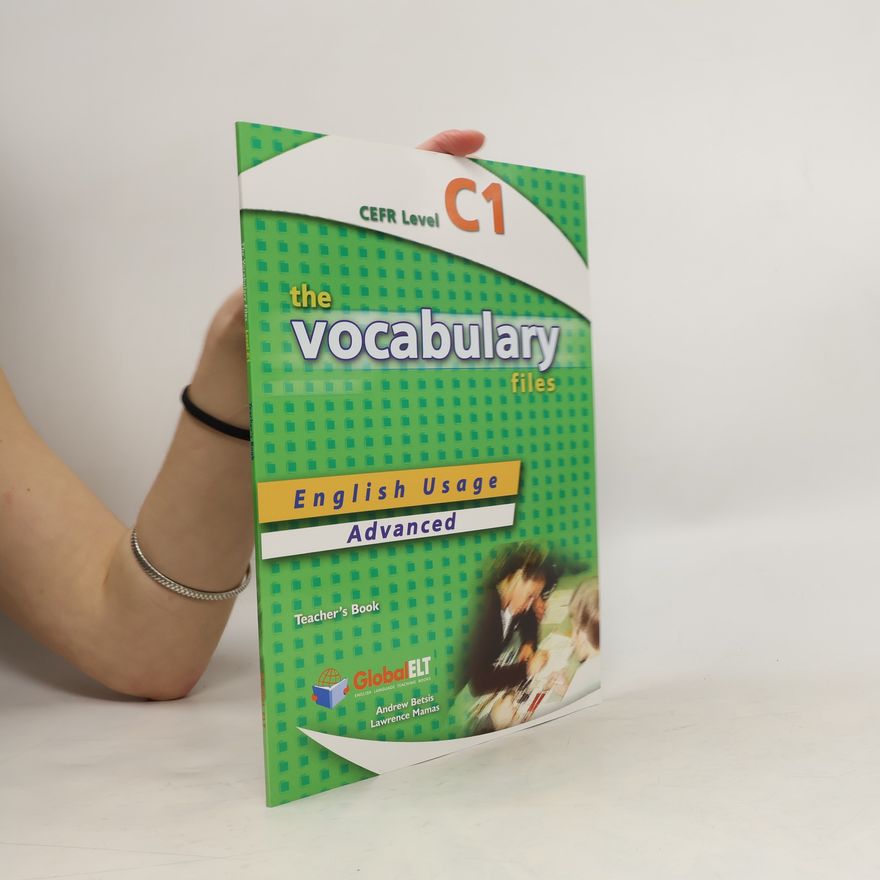 Lawrence Mamas The Vocabulary Files C1 Teacher's Book