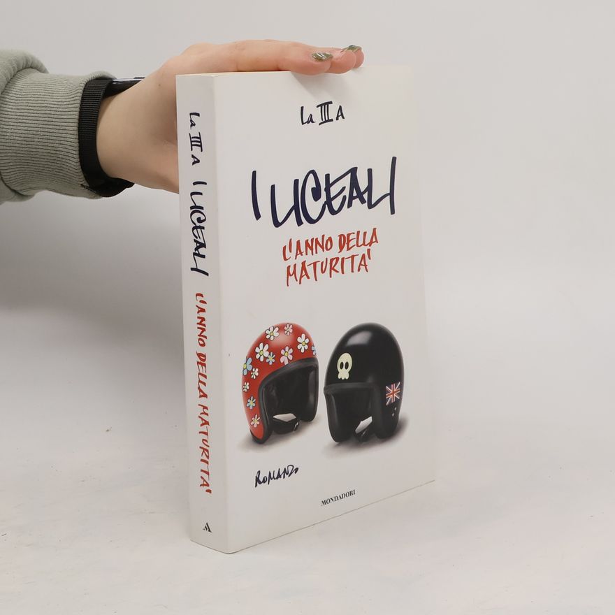 Kolektiv autorů I liceali. L'anno della maturità