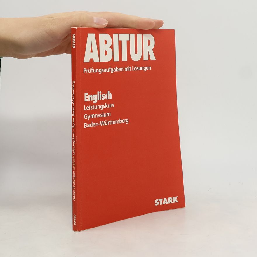 Autorenkollektiv Englisch, Leistungskurs, Schriftliches und Mündliches Abitur, Gymnasium Baden-Württemberg