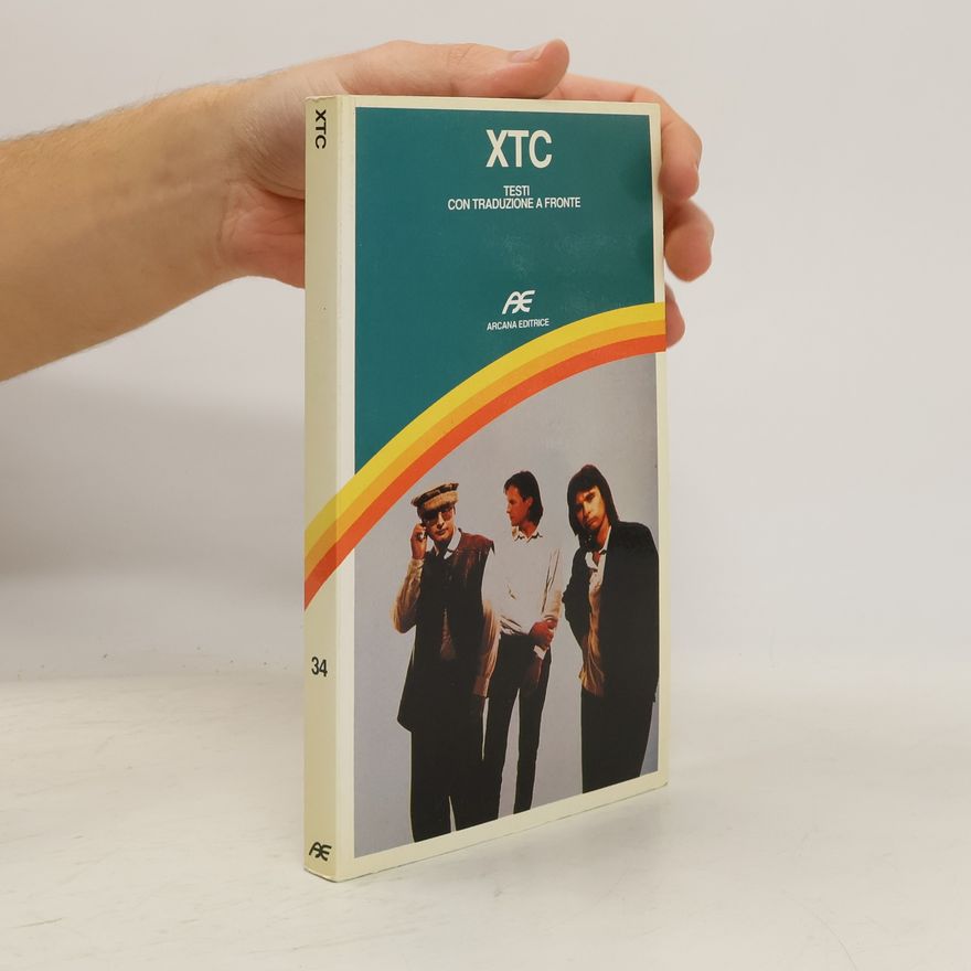 Paolo Bertrando XTC. Testo originale a fronte