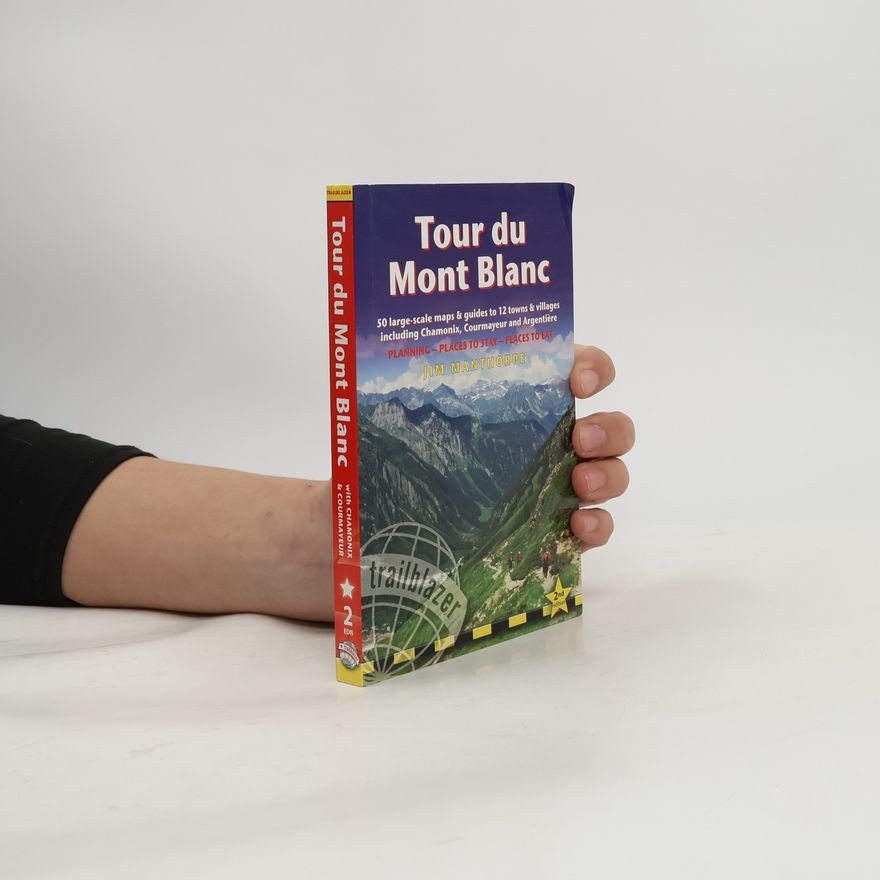 Collectif d'auteurs Tour du Mont Blanc (Trailblazer Walking Guide)