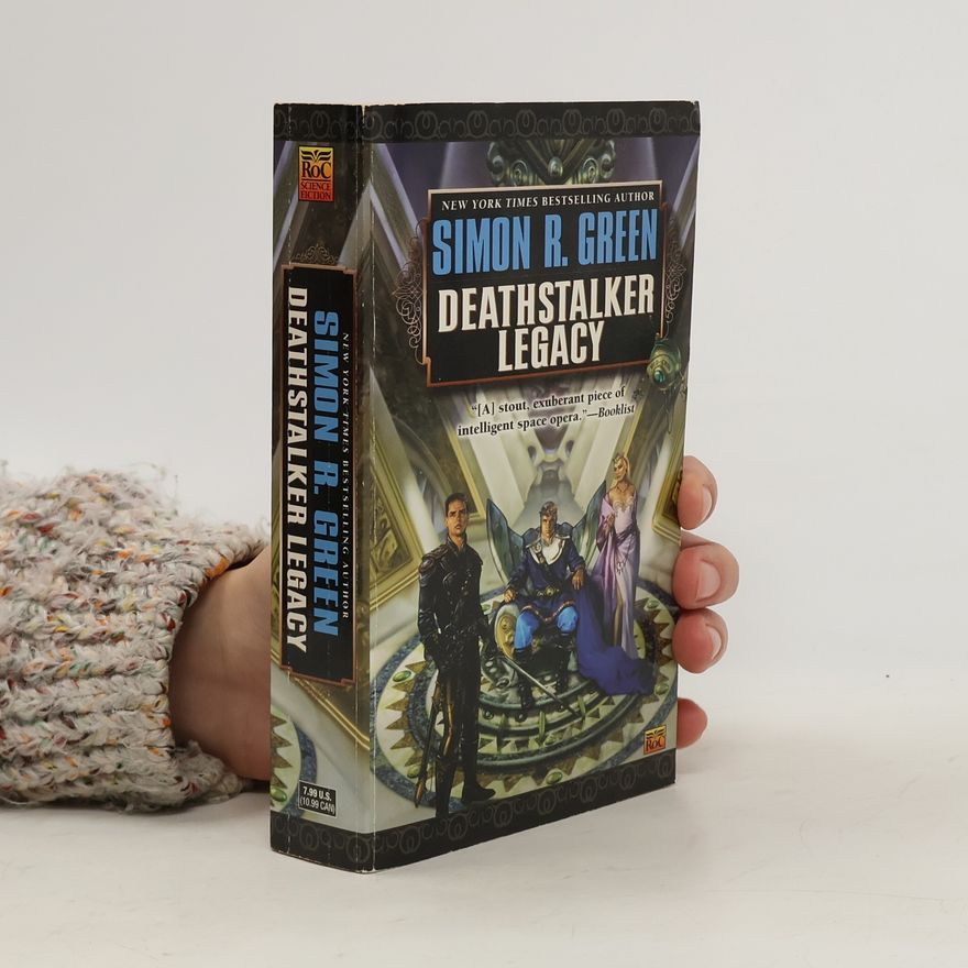 Simon R. Green Owen Deathstalker: Deathstalker Legacy