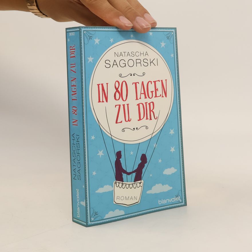 Natascha Sagorski In 80 Tagen zu dir