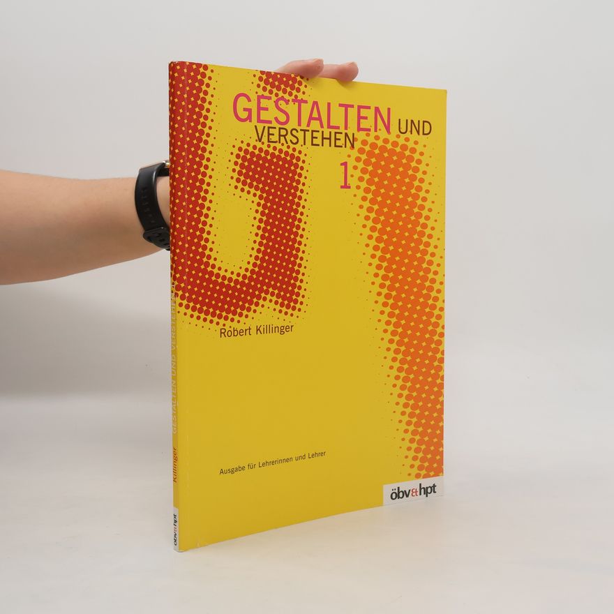 Robert Killinger Gestalten und Verstehen