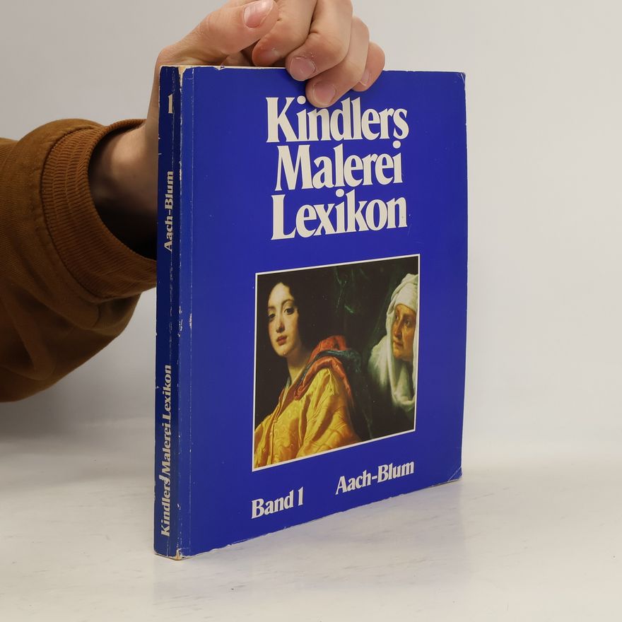 Kolektiv autorů Kindlers Malerei-Lexikon