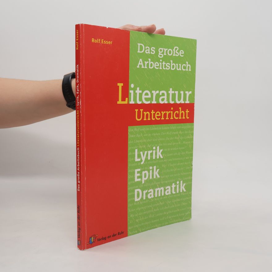 Rolf Esser Das große Arbeitsbuch Literaturunterricht