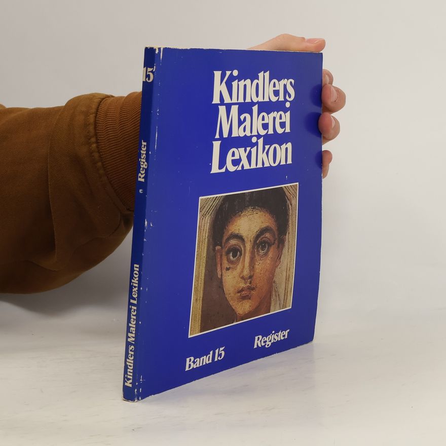 Kolektiv autorů Kindlers Malerei-Lexikon