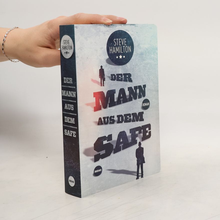 Steve Hamilton Der Mann aus dem Safe
