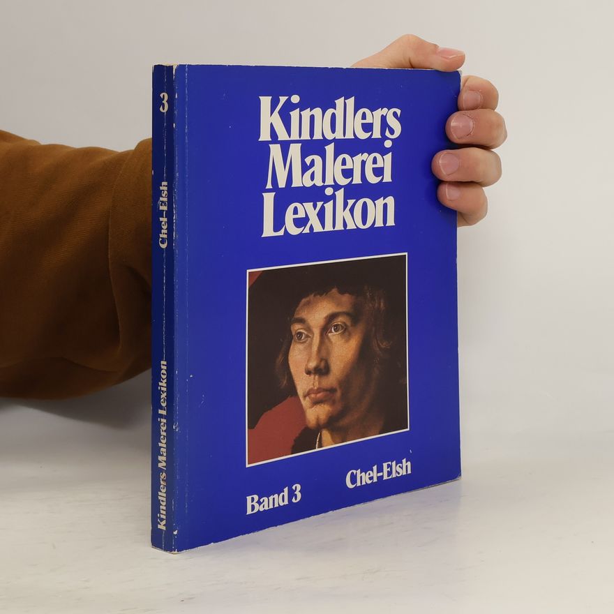 Kolektiv autorů Kindlers Malerei-Lexikon 3
