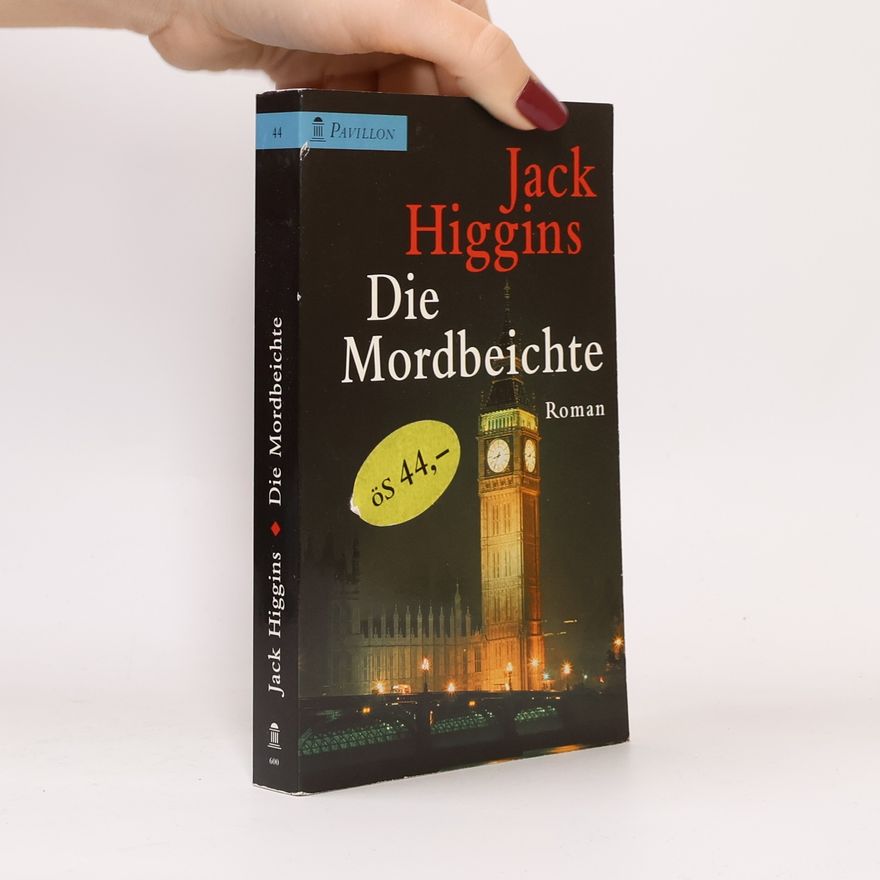 Jack Higgins Die Mordbeichte