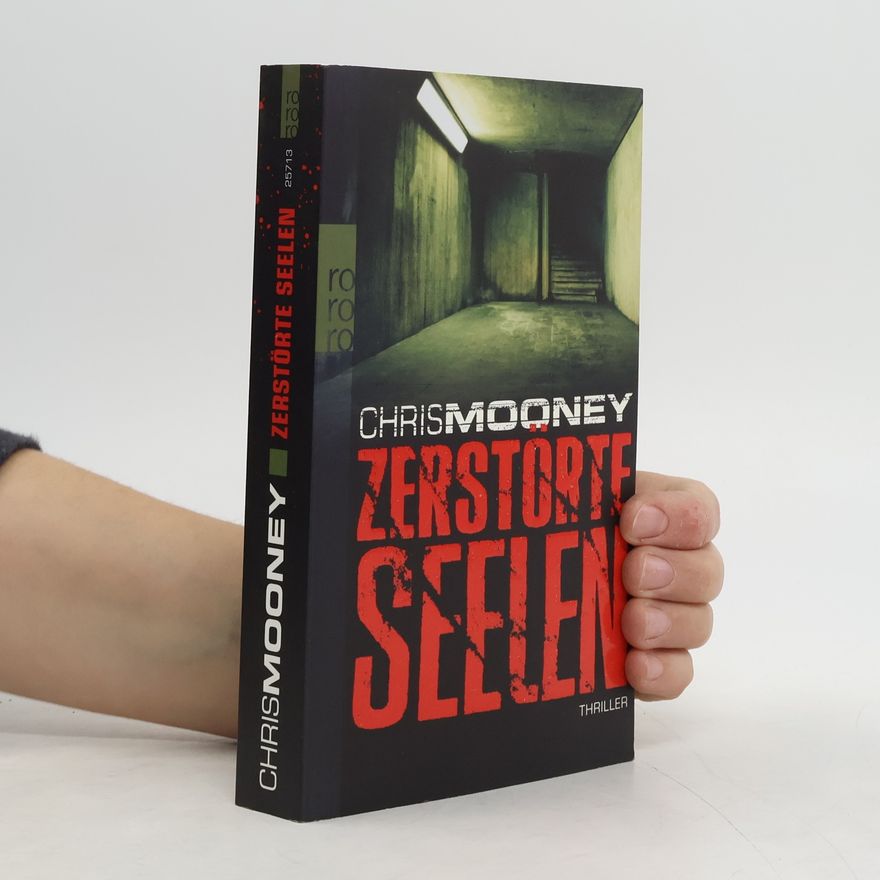 Chris Mooney Zerstörte Seelen