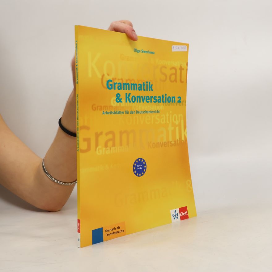 Olga Swerlowa Grammatik & Konversation 2