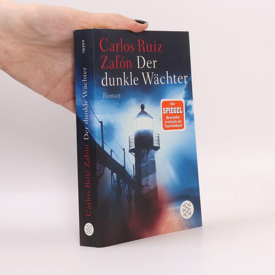 Carlos Ruiz Zafón Der dunkle Wächter