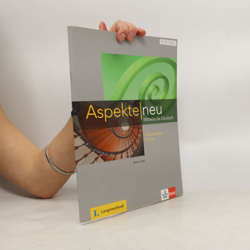Marion Lütke Aspekte neu : Mittelstufe Deutsch. Intensivtrainer B1+