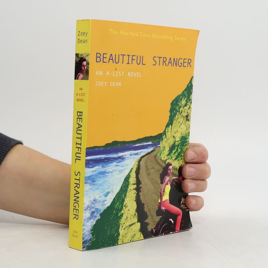 Zoey Dean A-List - 9: Beautiful Stranger