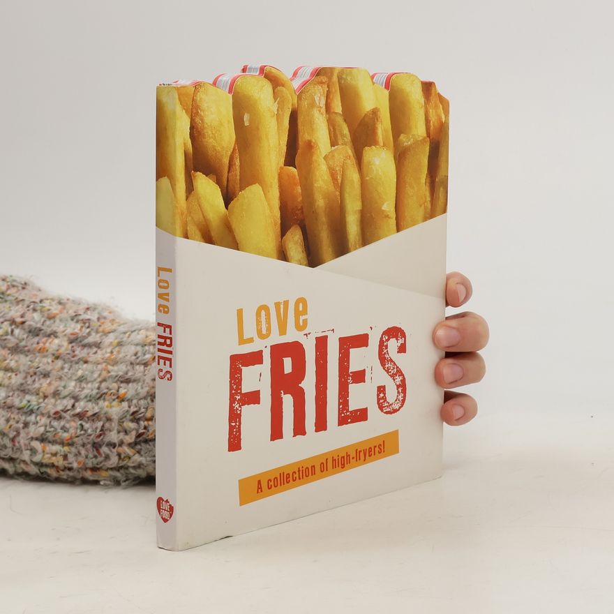 Love Food Editors Love Fries