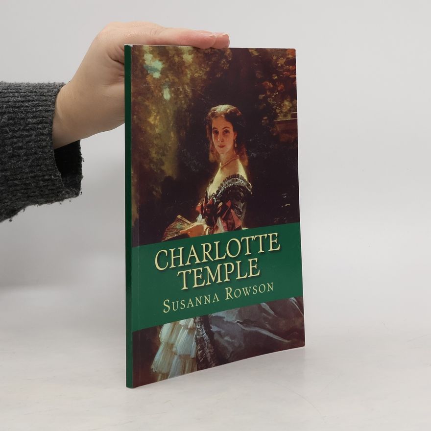 Susanna Rowson Charlotte Temple