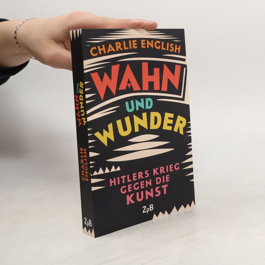 Charlie English Wahn und Wunder