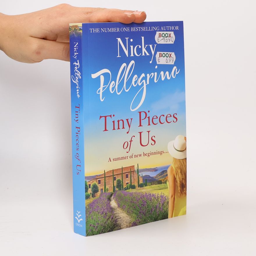 Nicky Pellegrino Tiny Pieces of Us