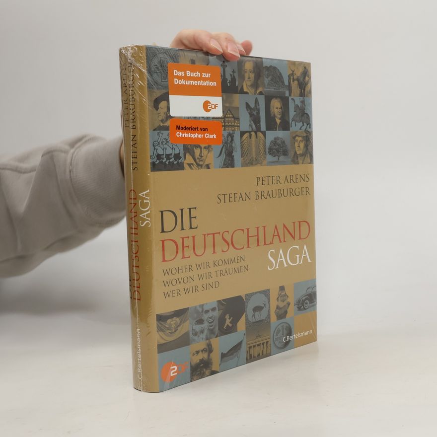 Peter Arens Die Deutschlandsaga