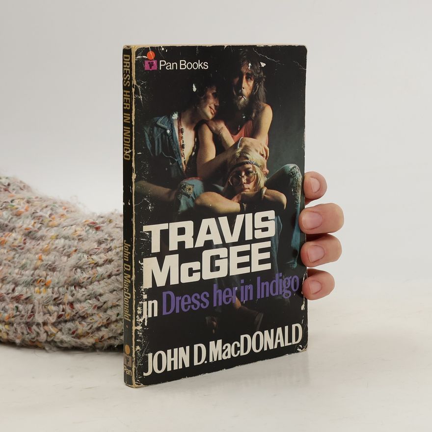 John D. MacDonald Dress Her in Indigo