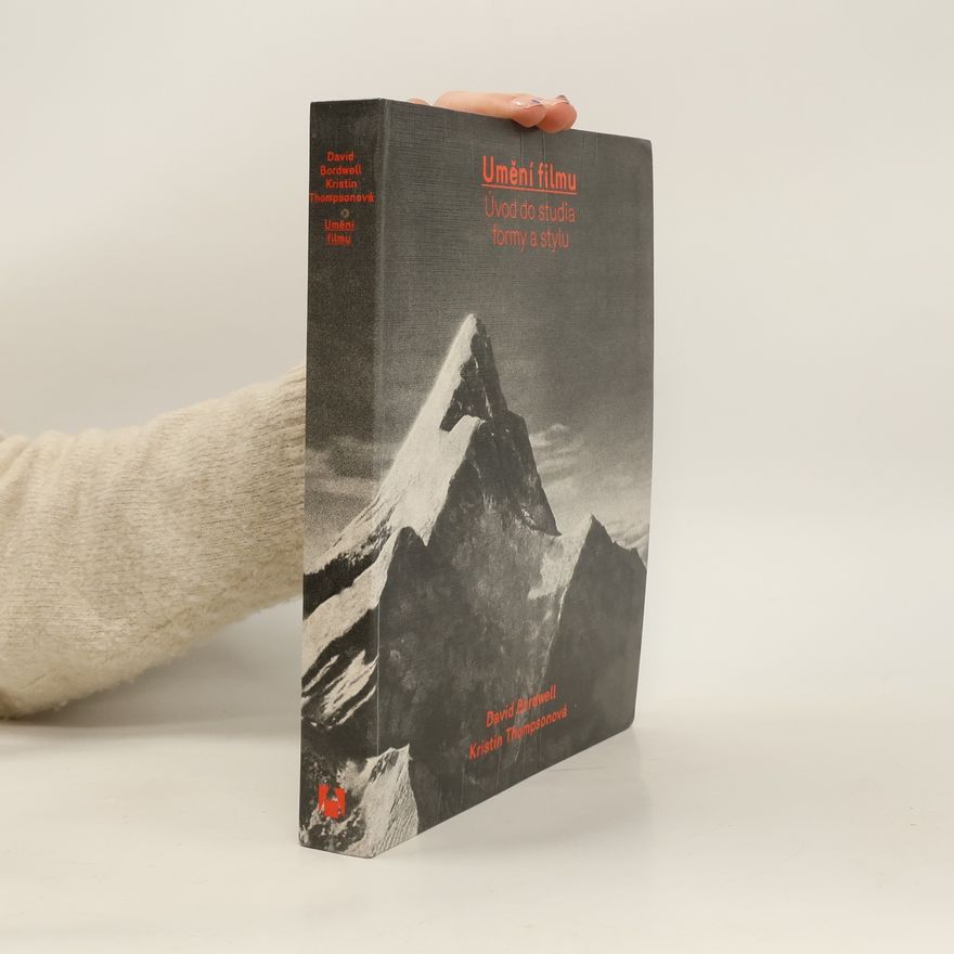 David Bordwell Umění filmu: Úvod do studia formy a stylu