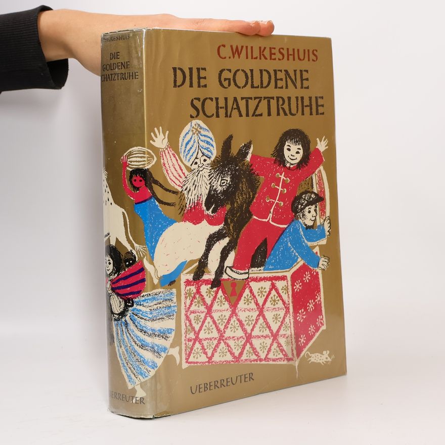 Cornelis Wilkeshuis Die Goldene Schatztruhe