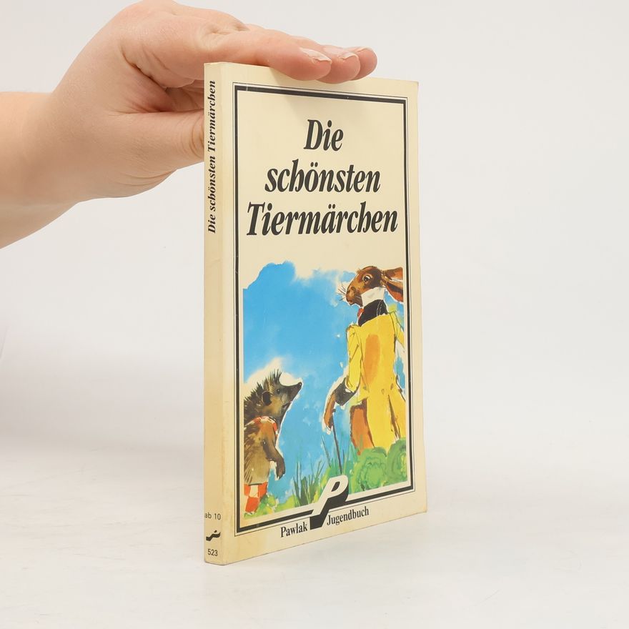 Autorenkollektiv Die schönsten Tiermärchen