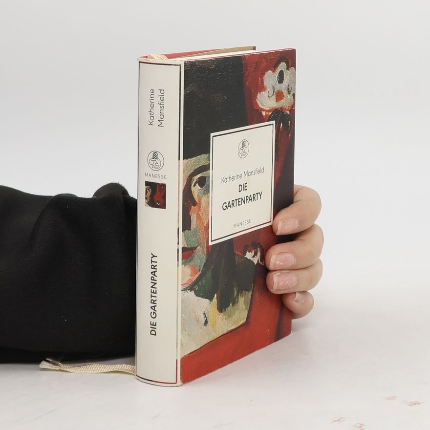 Katherine Mansfield Die Gartenparty